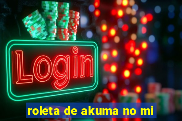 roleta de akuma no mi